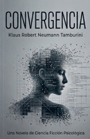 Convergencia (Spanish Edition) B0GYS93S3B Book Cover