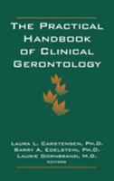 Handbook of Clinical Gerontology (Psychology Practitioner Guidebooks) 0803952376 Book Cover