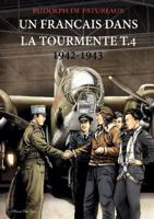 Un Français dans la Tourmente t.4 1942-1943 0244688281 Book Cover