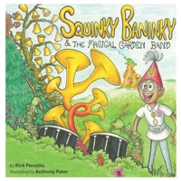 Squinky Baninky and The Magic Garden Band B09CKTQY3C Book Cover