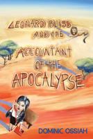Leonard Bliss and the Accountant of the Apocalypse 0956882986 Book Cover