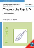 Theoretische Physik IV: Quantenmechanik 2 3527406433 Book Cover