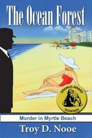 The Ocean Forest: Murder in Myrtle Beach 069258188X Book Cover