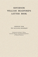 Governor William Bradford's Letter Book