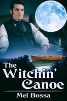 The Witchin' Canoe 1794170960 Book Cover