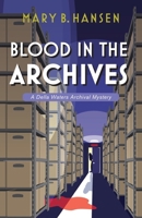Blood in the Archives (A Della Waters Archival Mystery) B0H5FMNYF3 Book Cover