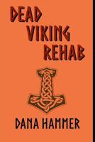 Dead Viking Rehab 1798742470 Book Cover