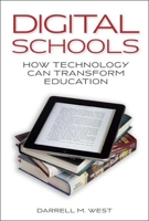 Digital Schools: How Technology Can Transform Education 0815722443 Book Cover