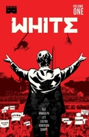 WHITE: Part Two Of The BLACK Saga 1628752610 Book Cover