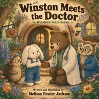 Winston Meets the Doctor: Winston's Fears Series B0HCMBTNBM Book Cover