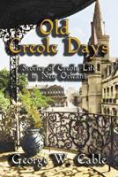 Old Creole Days 0882897802 Book Cover