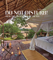 Do Not Disturb!: Heavenly Honeymoon Retreats 3037682000 Book Cover