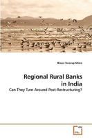 Regional Rural Banks in India: Can They Turn Around Post-Restructuring? 3639223527 Book Cover