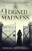 A Feigned Madness 1947976206 Book Cover