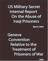 Report on the Abuse of Iraqi Prisoners / Geneva Convention 1411608240 Book Cover