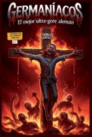Germaníacos: El mejor ultra-gore alemán B0FYVXF9PV Book Cover