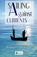 Sailing Against Currents B0BYH1V4LJ Book Cover