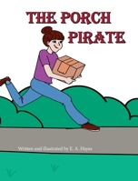 The Porch Pirate 198874265X Book Cover