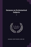 Sermons, Volume 3 1276061374 Book Cover