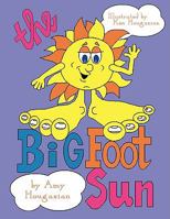 The Big Foot Sun 1434339203 Book Cover