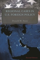 Regional Cases in U.S. Foreign Policy 1442268204 Book Cover