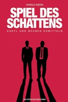Spiel des Schattens: Kartl und Neuner ermitteln (German Edition) 3000513485 Book Cover