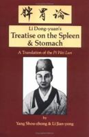 The Treatise on the Spleen and Stomach: A Translation of the Pi Wei Lun 0936185414 Book Cover