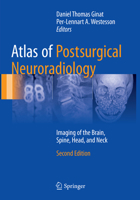 Atlas of Postsurgical Neuroradiology: Imaging of the Brain, Spine, Head, and Neck 3662506734 Book Cover