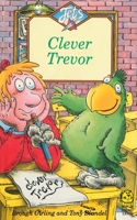 Clever Trevor (Jets) 0006744028 Book Cover