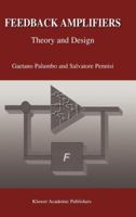 Feedback Amplifiers: Theory and Design 1441949445 Book Cover