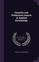 Parasitic and Predaceous Insects in Applied Entomology 1437158471 Book Cover