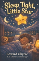 Sleep Tight, Little Star 1997071061 Book Cover