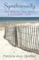 Synchronicity: Two Hearts, One Spirit, a Forbidden Love B0F63TMFJ2 Book Cover