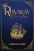 Runaway Cecilia 1764073916 Book Cover
