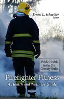 Firefighter Fitness 1607416506 Book Cover
