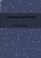 L'amore è più forte 1326375652 Book Cover