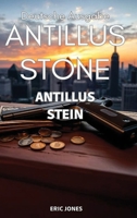 Antillus Stein: Antillus Stone : Deutsche Ausgabe (German Edition) B0H4JY1NYX Book Cover