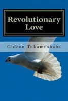 Revolutionary Love 1541100964 Book Cover