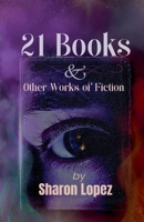 21 Books & Other Works Of Fiction B0GXH1XH8D Book Cover