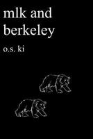 mlk and Berkeley: a dream meme collection 0998156914 Book Cover