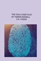 The Cold Case Files of Tamsin Russell 1105748332 Book Cover