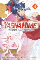 Yashahime: Princess Half-Demon, Vol. 4 197474115X Book Cover