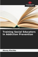 Training Social Educators in Addiction Prevention 6209981054 Book Cover
