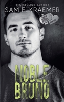 Noble Bruno (The Lonely Heroes) B0FR8SYLX7 Book Cover