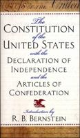 The Constitution of the United States, Declaration of Independence, and Articles of Confederation 1604592680 Book Cover