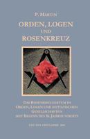 Orden, Logen Und Rosenkreuz 3952426202 Book Cover