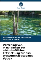 Vorschlag von Maßnahmen zur wirtschaftlichen Entwicklung für das Wassereinzugsgebiet Vatrak (German Edition) 6203692999 Book Cover