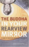 Buddha in Your Rearview Mirror 1584795522 Book Cover