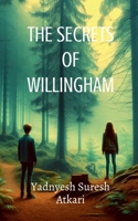THE SECRETS OF WILLINGHAM B0F6NYGF9B Book Cover