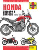 Honda CB500F/X & CBR500R Haynes Service & Repair Manual: 2013 to 2015 1785214659 Book Cover